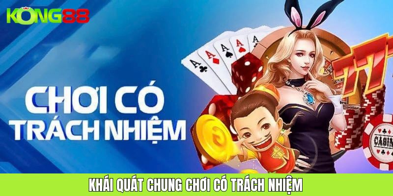 Chơi Có Trách Nhiệm Cách Tham Gia Game KONG88 An Toàn