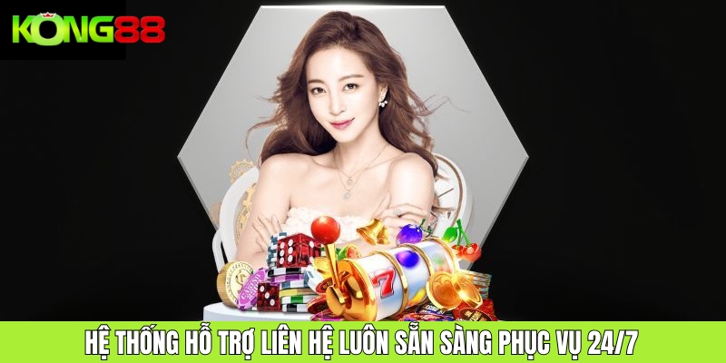 Về Chúng Tôi, Liên Hệ KONG88 Cho Người Mới Tham Gia