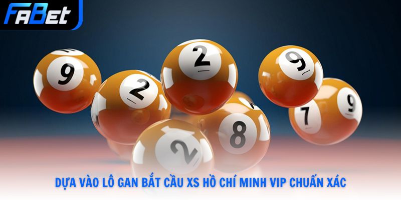 Hồ Chí Minh Vip Fabet - Trải Nghiệm Độc Đáo Thưởng Khủng Nhất 2026