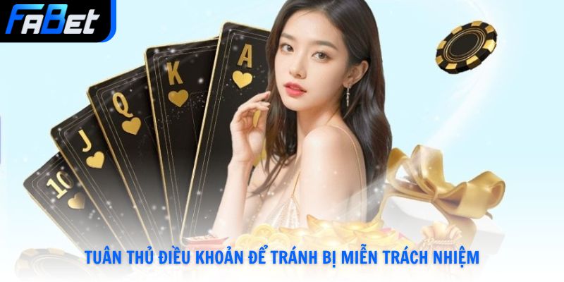 Miễn Trừ Trách Nhiệm Fabet - Chính Sách Mới Nhất Năm 2026