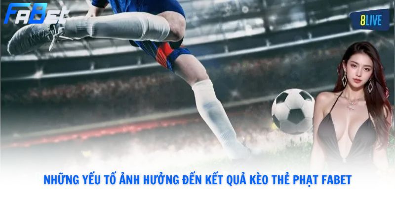 Tham Gia Kèo Thẻ Phạt Và Chiến Thuật Dự Đoán Từ Fabet Mới Nhất 2026